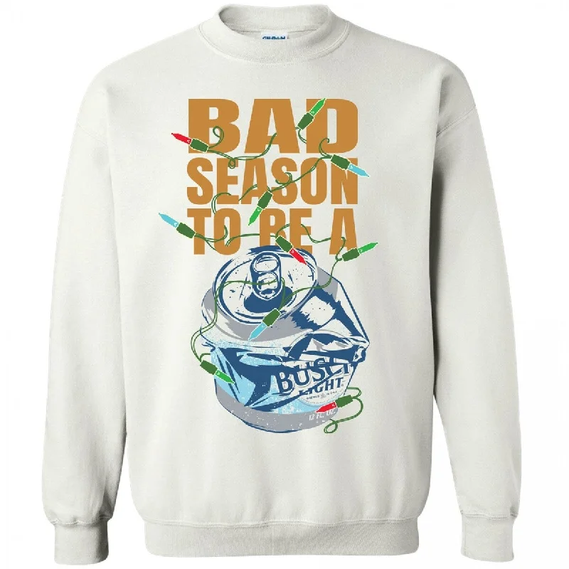 Busch Light Bad Season To Be A Can White Colorway Sweatshirt